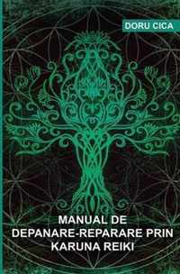 Manual de depanare prin Karuna Reiki