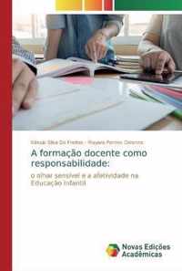 A formacao docente como responsabilidade