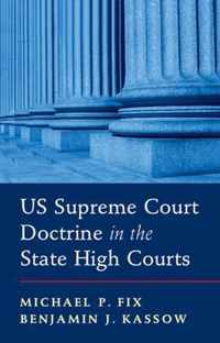 US Supreme Court Doctrine in the State High Courts