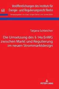 Die Umsetzung Des  14a Enwg Zwischen Markt Und Regulierung Im Neuen Strommarktdesign