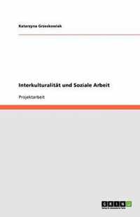 Interkulturalitat und Soziale Arbeit