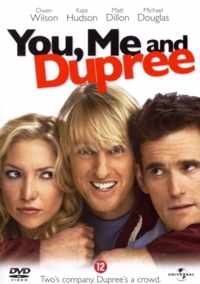 You, Me And Dupree