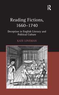 Reading Fictions, 1660-1740