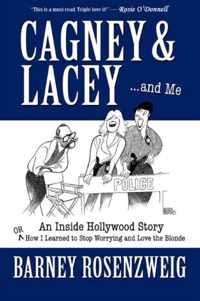 Cagney & Lacey ... and Me