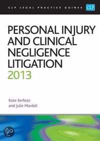 Personal Injury and Clinical Negligence Litigation