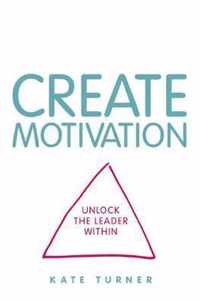 CREATE Motivation