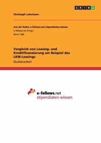 Vergleich von Leasing- und Kreditfinanzierung am Beispiel des LKW-Leasings