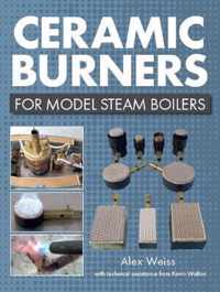 Ceramic Burners for Model Steam Boilers