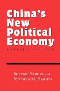 China's New Political Economy