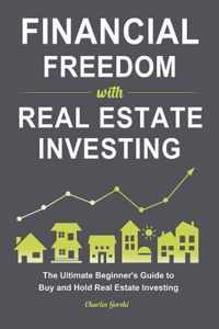 Financial Freedom with Real Estate Investing