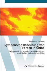 Symbolische Bedeutung von Farben in China