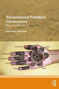 Transnational Pakistani Connections