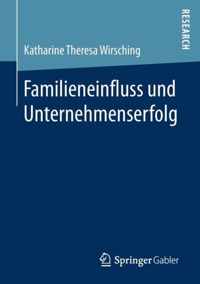 Familieneinfluss und Unternehmenserfolg