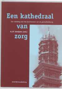 Een kathedraal van zorg