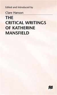 The Critical Writings of Katherine Mansfield