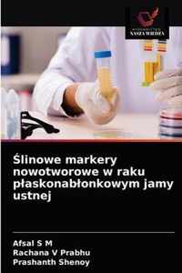 linowe markery nowotworowe w raku plaskonablonkowym jamy ustnej