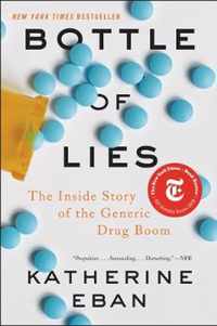 Bottle of Lies The Inside Story of the Generic Drug Boom