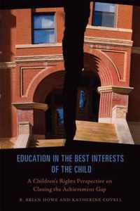 Education in the Best Interests of the Child