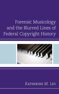 Forensic Musicology and the Blurred Lines of Federal Copyright History