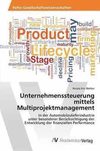 Unternehmenssteuerung mittels Multiprojektmanagement