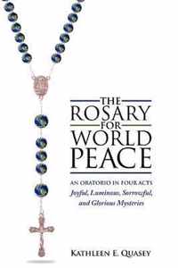 The Rosary for World Peace