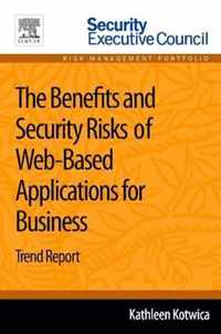 The Benefits and Security Risks of Web-Based Applications for Business