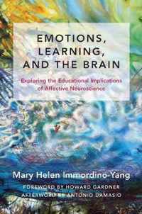 Emotions, Learning, and the Brain: Exploring the Educational Implications of Affective Neuroscience