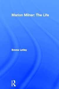 Marion Milner: The Life