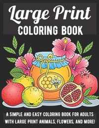 Large Print Adult Coloring Book