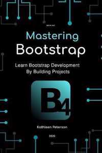 Mastering Bootstrap