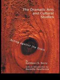 The Dramatic Arts and Cultural Studies