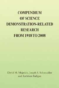 Compendium of Science Demonstration-Related Research from 1918 to 2008