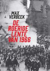 de Roerige Lente van 1966