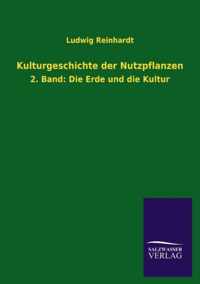 Kulturgeschichte der Nutzpflanzen