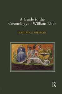 A Guide to the Cosmology of William Blake