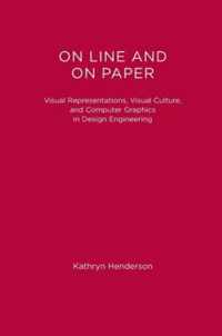 On Line and On Paper - Visual Representations, Visual Culture, and Computer Graphics in Design Engineering