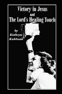 Vistory in Jesus and The Lord's Healing Touch