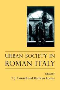 Urban Society in Roman Italy