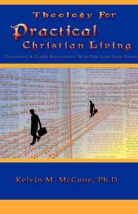 Theology for Practical Christian Living