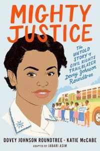 Mighty Justice (Young Readers' Edition)