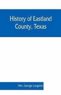 History of Eastland County, Texas