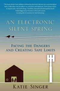 An Electronic Silent Spring