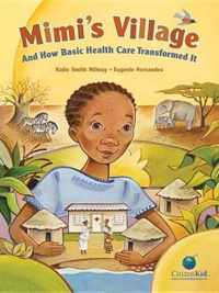 Mimi's Village and How Basic Health Care Transformed It