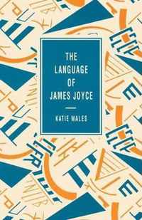 The Language of James Joyce