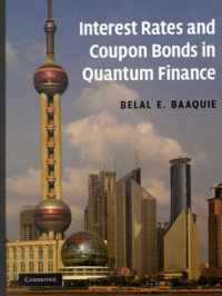 Interest Rates And Coupon Bonds In Quantum Finance