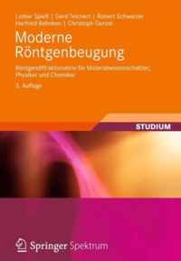 Moderne Röntgenbeugung: Röntgendiffraktometrie Für Materialwissenschaftler, Physiker Und Chemiker