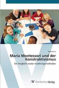 Maria Montessori und der Konstruktivismus