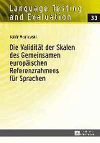 Die Validität der Skalen des Gemeinsamen europäischen Referenzrahmens für Sprachen