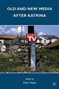 Old and New Media after Katrina