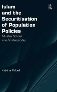 Islam and the Securitisation of Population Policies